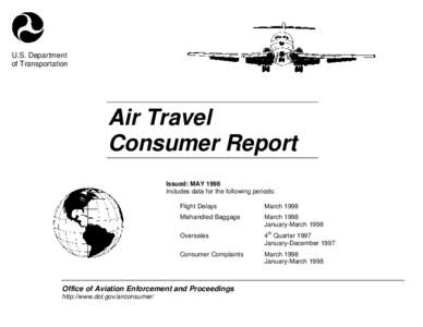 U.S. Department of Transportation Air Travel Consumer Report Issued: MAY 1998