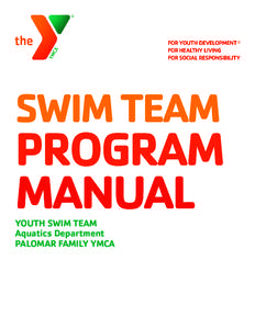 SWIM TEAM  PROGRAM MANUAL YOUTH SWIM TEAM Aquatics Department