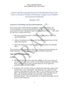 FINAL REVIEW DRAFT NOT APPROVED BY ANY PARTY Report and Recommendations from the Klamath Basin Task Force to Senators Wyden and Merkley, Congressman Walden, and Governor Kitzhaber