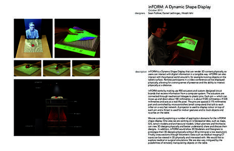 inFORM: A Dynamic Shape Display  designers October 2013 Sean Follmer, Daniel Leithinger,, Hiroshi Ishii