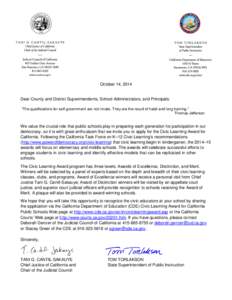 October 14, 2014  Dear County and District Superintendents, School Administrators, and Principals: “The qualifications for self-government are not innate. They are the result of habit and long training.” Thomas Jeffe