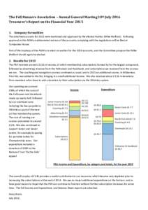 The Fell Runners Association – Annual General Meeting 10th July 2016 Treasurer’s Report on the Financial YearCompany Formalities The attached accounts for 2015 were examined and approved by the elected Audit