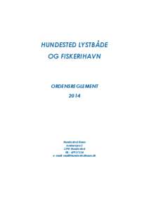 HUNDESTED LYSTBÅDE OG FISKERIHAVN ORDENSREGLEMENT 2014