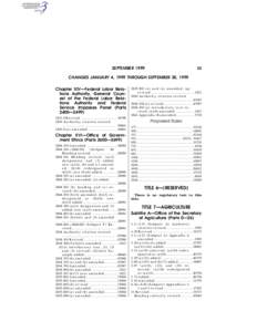 SEPTEMBER[removed]CHANGES JANUARY 4, 1999 THROUGH SEPTEMBER 30, 1999 Chapter XIV—Federal Labor Relations Authority, General Counsel of the Federal Labor Relations Authority and Federal