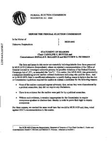 FEDERAL ELECTION COMMISSION WASHINGTON, D.C[removed]BEFORE THE FEDERAL ELECTION COMMISSION In the Matter of Unknown Respondents