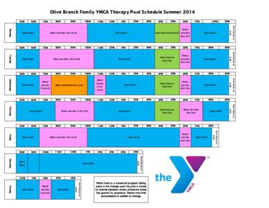 Olive Branch Family YMCA Therapy Pool Schedule Summer 2014 5AM 6AM  6AM