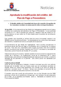 Noticias Aprobada la modificación del crédito del Plan de Pago a Proveedores •  El alcalde solicita a la Comunidad más becas de comedor y la apertura de