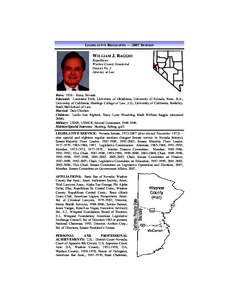 LEGISLATIVE BIOGRAPHY — 2007 SESSION  WILLIAM J. RAGGIO Republican Washoe County Senatorial District No. 3