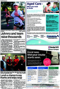 Riverine Herald, Wednesday, July 30, 2014—PAGE 9  riverineherald.com.au Aged Care What you need to know