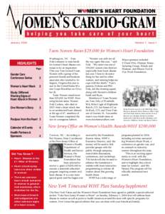 January[removed]Volume 1, Issue 1 Team Noreen Raises $29,000 for Women’s Heart Foundation HIGHLIGHTS