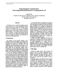 Forte, Andrea[removed]Proceedings of IEEE Symposia on Human-Centered Computing Languages and Environments, Auckland, New Zealand, pp[removed]Programming for Communication: Overcoming Motivational Barriers to Computation