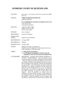 SUPREME COURT OF QUEENSLAND CITATION: Kostopoulos v G E Commercial Finance Australia P/LQCA 311