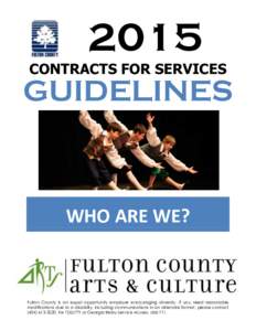 2015 CONTRACTS FOR SERVICES GUIDELINES  WHO ARE WE?