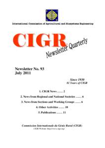 International Commission of Agricultural and Biosystems Engineering  CIGR Newsletter No. 93 July 2011 Since 1930