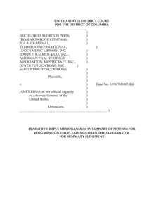 UNITED STATES DISTRICT COURT FOR THE DISTRICT OF COLUMBIA ERIC ELDRED, ELDRITCH PRESS, HIGGINSON BOOK COMPANY, JILL A. CRANDALL, TRI-HORN INTERNATIONAL,