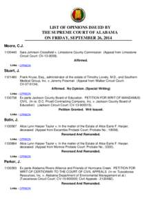 LIST OF OPINIONS ISSUED BY THE SUPREME COURT OF ALABAMA ON FRIDAY, SEPTEMBER 26, 2014 Moore, C.J[removed]Sara Johnson Crossfield v. Limestone County Commission (Appeal from Limestone Circuit Court: CV[removed]).