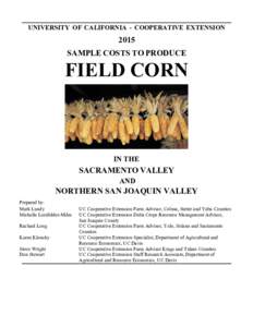 2015 Sample Costs to Produce Field Corn in the Sacramento Valley and Nothern San Joaquin Valley