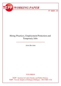 WORKING PAPER N° Hiring Practices, Employment Protection and Temporary Jobs ANNE BUCHER