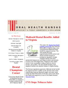 CVS Caremark / Tobacco / Dentistry / Medicine / Economy of the United States / Health / Oral Health America / Medicaid