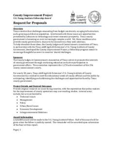 County Improvement Project V.G. Young Institute Fellowship Award Request for Proposals Overview Texas counties face challenges emanating from budget constraints, an aging infrastructure,