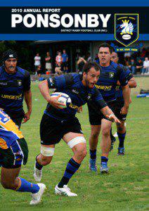 2010 ANNUAL REPORT  Ponsonby district Rugby football club (inc.)