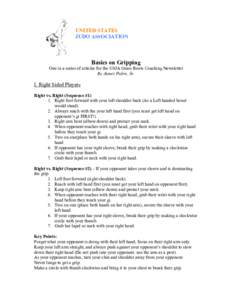 UNITED STATES JUDO ASSOCIATION Basics on Gripping One in a series of articles for the USJA Grass Roots Coaching Newsletter By James Pedro, Sr.