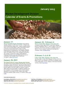 January 2015 Market Development Division Calendar of Events & Promotions January 13