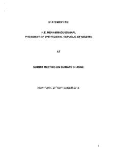 STATEMENT BY:  H.E. MUHAMMADU BUHARI, PRESIDENT OF THE FEDERAL REPUBLIC OF NIGERIA