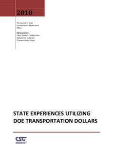 2010 The Council of State Governments- Midwestern Office Melissa Bailey Policy Analyst - Midwestern