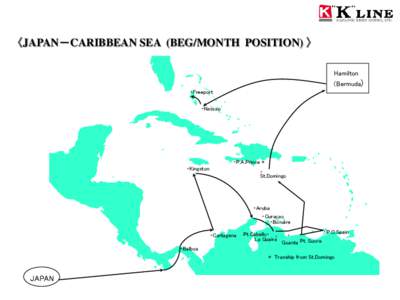 〈JAPAN－CARIBBEAN SEA (BEG/MONTH POSITION) 〉 Hamilton (Bermuda) ・Freeport ・Nassau