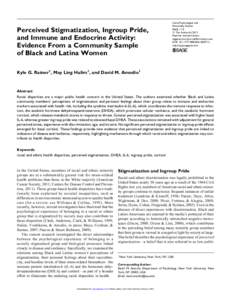 Perceived Stigmatization, Ingroup Pride, and Immune and Endocrine Activity: Evidence From a Community Sample of Black and Latina Women  Social Psychological and