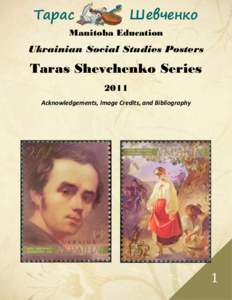 Ukrainian culture / Ukrainian studies / Shevchenko / Taras / Kobzar / Taras Shevchenko National University of Kyiv / Taras Hill / Taras Shevchenko / Ukrainian literature / Ukrainian nationalism