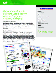Customer Success Story  Harvey Norman Taps into Behavioral Data to Improve Customer Engagement, Retention, and Loyalty