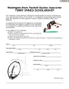 Print Form  Washington State Football Coaches Association TERRY ENNIS SCHOLARSHIP