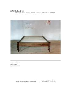 SAWKILLE Co 31 West Market St, Ste 1 Rhinebeck NYsawkille.comMEDITATION BED Black Walnut queen size shown