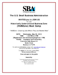The U.S. Small Business Administration INVITES you to JOIN US for the Historically Underutilized Business Zone