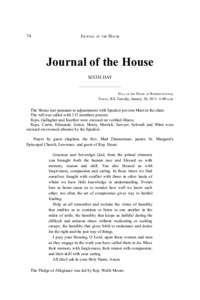 74  JOURNAL OF THE HOUSE Journal of the House SIXTH DAY