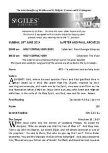 The Joint Benefice of St Giles and St Philip & St James with St Margaret  Welcome to St Giles’. Do take this news sheet home with you. The church is equipped with an audio induction loop system: please switch your hear
