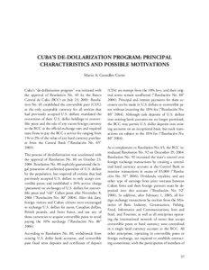 CUBA’S DE-DOLLARIZATION PROGRAM: PRINCIPAL CHARACTERISTICS AND POSSIBLE MOTIVATIONS Mario A. González-Corzo