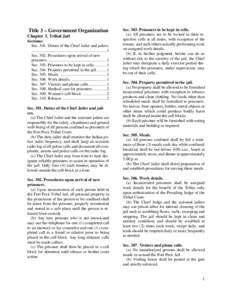 Title 3 – Government Organization Chapter 3. Tribal Jail Sections: Sec[removed]Duties of the Chief Jailer and jailers. ........................................................................ 1 Sec[removed]Procedures upon 