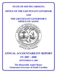 STATE OF SOUTH CAROLINA OFFICE OF THE LIEUTENANT GOVERNOR AND THE LIEUTENANT GOVERNOR’S OFFICE ON AGING
