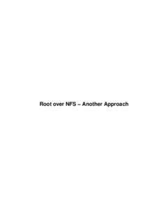 Root over NFS − Another Approach  Root over NFS − Another Approach Table of Contents Root over NFS − Another Approach................................................................................................