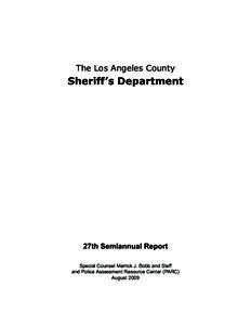 The Los Angeles County  Sheriff’s Department 27th Semiannual Report Special Counsel Merrick J. Bobb and Staff