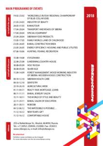 1st half of the year  MAIN PROGRAMME OF EVENTS	 ‘WORLDSKILLS RUSSIA‘ REGIONAL CHAMPIONSHIP 	 OF BLUE-COLLAR JOBS