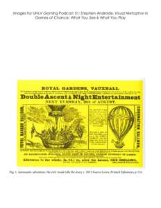 Images for UNLV Gaming Podcast 51: Stephen Andrade, Visual Metaphor in Games of Chance: What You See is What You Play Fig. 1. Aeronautic adventure, the rich visual tells the story. c[removed]Source Lewis, Printed Ephemera,