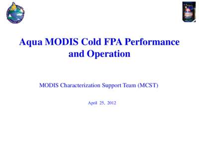 Workshop II on Aqua MODIS Cold FPA Performance and Operation