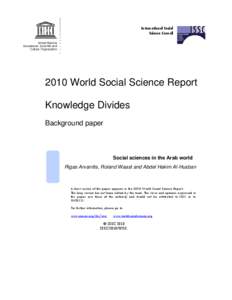 Social sciences in the Arab World; World social science report 2010, knowledge divides: background paper; 2010