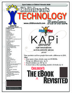 Expert Guidance on Children’s Interactive Media  www.childrenstech.com January 2011 Volume 19, No. 1, Issue 130 REVI EWS I N THI S IS SUE