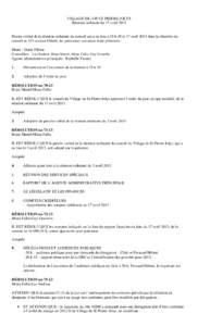 VILLAGE DE / OF ST-PIERRE-JOLYS Réunion ordinaire du 17 avril 2013 Procès-verbal de la réunion ordinaire du conseil qui a eu lieu à 19 h 30 le 17 avril 2013 dans la chambre du conseil au 555 avenue Hébert, les perso