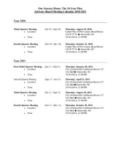 Our Journey Home: The 10­Year Plan  Advisory Board Meeting Calendar 2010­2011  Year 2010  Third Quarter Meeting  ·  Location 